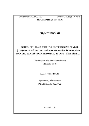 Luận văn thạc sĩ xây dựng công trình thủy nghiên cứu trạng thái ứng xuất biến dạng của đập vật liệu địa phương theo mô hình phi tuyến áp dụng tính toán cho đập thủy điện khao mang thượng tỉnh yên bái