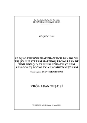 Luận văn thạc sĩ quản trị kinh doanh áp dụng phương pháp phân tích bản đồ giá trị value stream mapping trong lean để tinh gọn quy trình sản xuất hạt nêm ajingon tại công ty ajinomoto việt nam