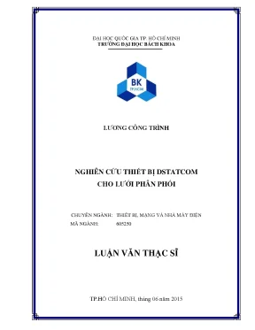 Luận văn thạc sĩ thiết bị mạng và nhà máy điện nghiên cứu thiết bị dstatcom cho lưới phân phối