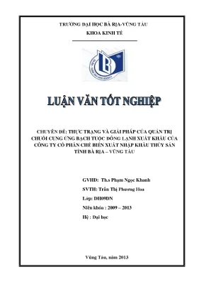 Luận văn tốt nghiệp thực trạng và giải pháp của quản trị chuỗi cung ứng bạch tuộc đông lạnh xuất khẩu của công ty cổ phần chế biến xuất nhập khẩu thủy sản tỉnh bà rịa vũng tàu