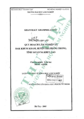 Luận văn thạc sĩ khoa học lâm nghiệp quy hoạch lâm nghiệp xã bak khum kham huyện tha phang thong tỉnh savan na khet lào