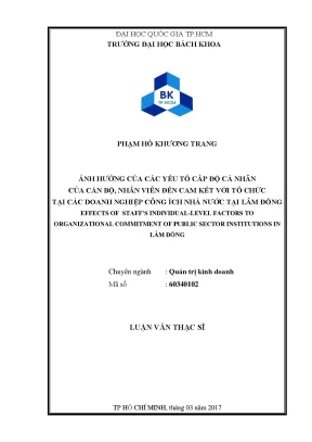Luận văn thạc sĩ quản trị kinh doanh ảnh hưởng của các yếu tố cấp độ cá nhân của cán bộ nhân viên đến cam kết với tổ chức tại các doanh nghiệp công ích nhà nước tại lâm đồng