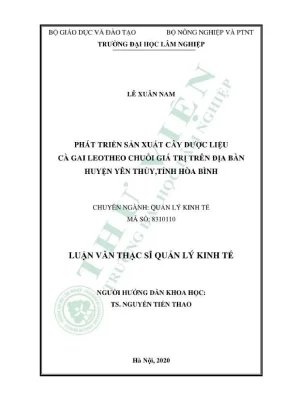 Luận văn thạc sĩ quản lý kinh tế phát triển sản xuất cây dược liệu cà gai leo theo chuỗi giá trị trên địa bàn huyện yên thủy tỉnh hòa bình