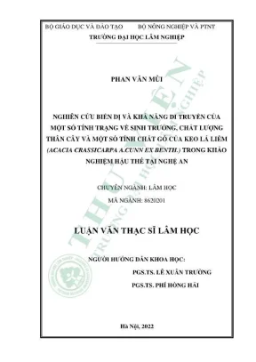 Luận văn thạc sĩ lâm học nghiên cứu biến dị và khả năng di truyền của một số tính trạng về sinh trưởng chất lượng thân cây và một số tính chất gỗ của keo lá liềm acacia crassicarpa a cunn ex benth trong khảo nghiệm hậu thế tại nghệ an