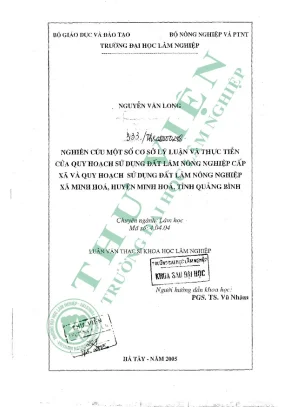 Luận văn thạc sĩ khoa học lâm nghiệp nghiên cứu một số cơ sở lý luận và thực tiễn của quy hoạch sử dụng đất lâm nông nghiệp cấp xã và quy hoạch sử dụng đất lâm nông nghiệp xã minh hóa huyện minh hóa tỉnh quảng bình