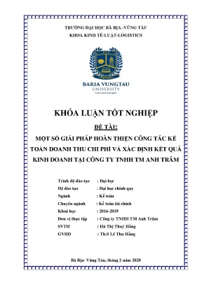 Luận văn tốt nghiệp một số giải pháp hoàn thiện công tác kế toán doanh thu chi phí và xác định kết quả kinh doanh tại công ty tnhh tm anh trâm
