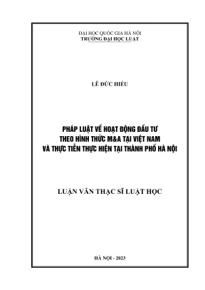 Luận văn thạc sĩ luật học pháp luật về hoạt động đầu tư theo hình thức ma tại việt nam và thực tiễn thực hiện tại thành phố hà nội