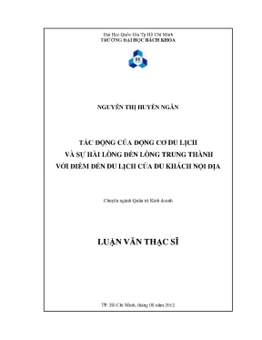 Luận văn thạc sĩ quản trị kinh doanh tác động của động cơ du lịch và sự hài lòng đến lòng trung thành với điểm đến du lịch của du khách nội địa