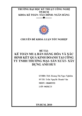 Luận văn kế toán mua bán hàng hoá và xác địng kết quả kinh doanh tại công ty tnhh thương mại sản xuất xây dựng anh huy