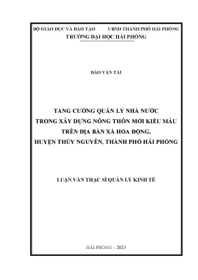 Luận văn thạc sĩ quản lý kinh tế tăng cường quản lý nhà nước trong xây dựng nông thôn mới kiểu mẫu trên địa bàn xã hoa động huyện thủy nguyên thành phố hải phòng