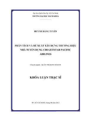 Luận văn thạc sĩ quản trị kinh doanh phân tích và đề xuất xây dựng thương hiệu nhà tuyển dụng cho jetstar pacific airlines