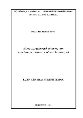 Luận văn thạc sĩ quản lý kinh tế nâng cao hiệu quả sử dụng vốn tại công ty tnhh mtv đóng tàu hồng hà