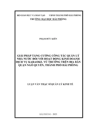 Luận văn thạc sĩ quản lý kinh tế giải pháp tăng cường công tác quản lý nhà nước đối với hoạt động kinh doanh dịch vụ karaoke vũ trường trên địa bàn quận ngô quyền thành phố hải phòng