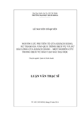 Luận văn thạc sĩ quản trị kinh doanh nguồn lực phi tiền tệ của khách hàng sự tham gia vào quá trình dịch vụ và sự hài lòng của khách hàng một nghiên cứu trong dịch vụ đào tạo sau đại học