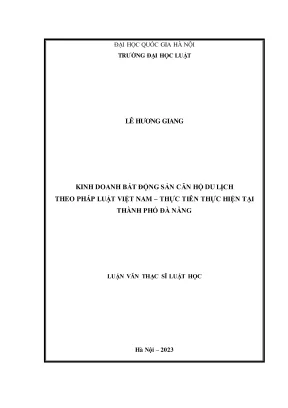 Luận văn thạc sĩ luật học kinh doanh bất động sản căn hộ du lịch theo pháp luật việt nam thực tiễn thực hiện tại thành phố đà nẵng