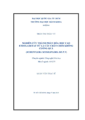 Luận văn thạc sĩ công nghệ hóa học nghiên cứu thành phần hóa học cao ethyl acetate từ lá cây chân chim không cuống quả schefflera sessiliflora de p v