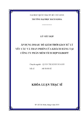 Luận văn thạc sĩ quản trị kinh doanh áp dụng dmaic để giảm thời gian xử lý yêu cầu và than phiền của khách hàng tại công ty phần mềm tích hợp elisoft