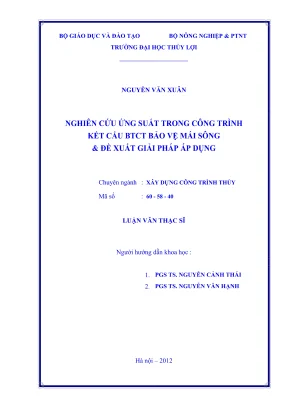 Luận văn thạc sĩ xây dựng công trình thủy nghiên cứu ứng suất trong công trình kết cấu btct bảo vệ mái sông và đề xuất giải pháp áp dụng