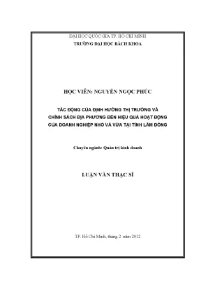 Luận văn thạc sĩ quản trị kinh doanh tác động của định hướng thị trường và chính sách địa phương đến hiệu quả hoạt động của doanh nghiệp nhỏ và vừa tại tỉnh lâm đồng
