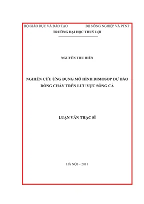 Luận văn thạc sĩ thủy văn học nghiên cứu ứng dụng mô hình dimosop dự báo dòng chảy trên lưu vực sông cả
