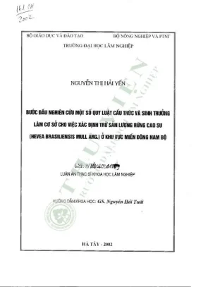 Luận văn thạc sĩ khoa học lâm nghiệp bước đầu nghiên cứu một số quy luật cấu trúc và sinh trưởng làm cơ sở cho việc xác định trữ sản lượng rừng cao su hevea brasiliensis mull arg ở khu vực miền đông nam bộ