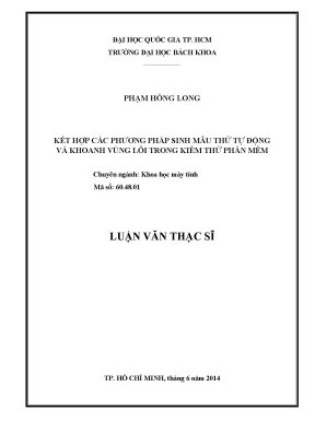 Luận văn thạc sĩ khoa học máy tính kết hợp các phương pháp sinh mẫu thử tự động và khoanh vùng lỗi để tăng hiệu quả trong quá trình kiểm thử phần mềm
