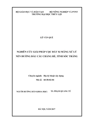 Luận văn thạc sĩ địa kỹ thuật xây dựng nghiên cứu giải pháp cọc đất xi măng xử lý nền đường đầu cầu chàng ré tỉnh sóc trăng