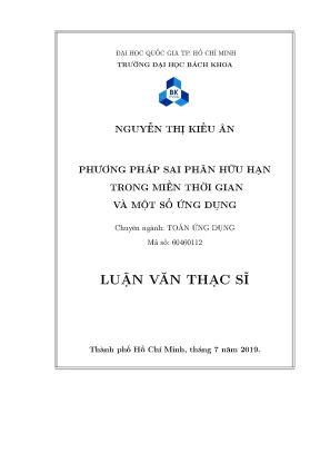 Luận văn thạc sĩ toán ứng dụng phương pháp sai phân hữu hạn trong miền thời gian và một số ứng dụng