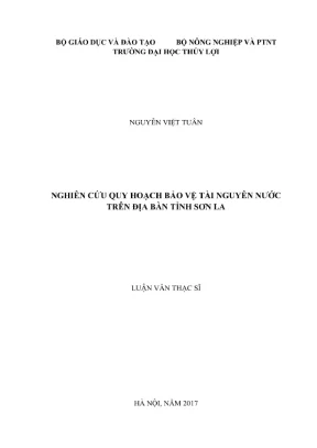 Luận văn thạc sĩ kỹ thuật tài nguyên nước nghiên cứu quy hoạch bảo vệ tài nguyên nước trên địa bàn tỉnh sơn la