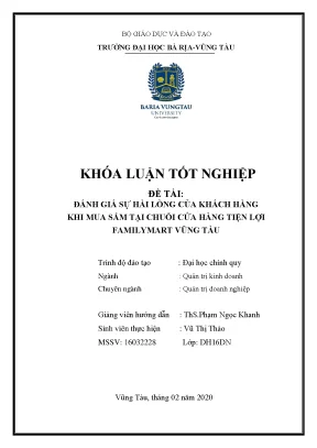 Luận văn tốt nghiệp đánh giá sự hài lòng của khách hàng khi mua sắm tại chuỗi cửa hàng tiện lợi familymart vũng tàu