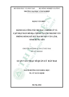 Luận văn thạc sĩ quản lý đất đai đánh giá công tác đo đạc chỉnh lý và cập nhật bản đồ địa chính tại chi nhánh văn phòng đăng ký đất đai huyện văn lâm tỉnh hưng yên