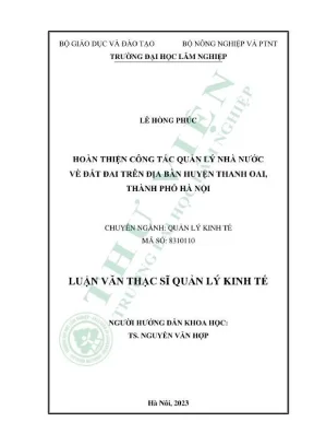 Luận văn thạc sĩ quản lý kinh tế hoàn thiện công tác quản lý nhà nước về đất đai trên địa bàn huyện thanh oai thành phố hà nội