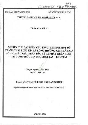 Luận văn thạc sĩ khoa học lâm nghiệp nghiên cứu đặc điểm cấu trúc tái sinh một số trạng thái rừng kín lá rộng thường xanh làm cơ sở đề xuất giải pháp bảo vệ và phát triển rừng tại vườn quốc gia chư mom ray kontum