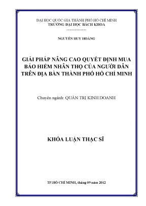 Luận văn thạc sĩ quản trị kinh doanh giải pháp nâng cao quyết định mua bảo hiểm nhân thọ của người dân trên địa bàn thành phố hồ chí minh