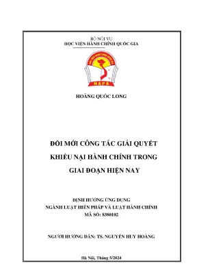 Luận văn đổi mới công tác giải quyết khiếu nại hành chính trong giai đoạn hiện nay