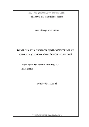 Luận văn thạc sĩ địa kỹ thuật xây dựng đánh giá khả năng ổn định công trình kè chống sạt lở bờ sông ô môn cần thơ