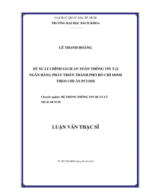 Luận văn thạc sĩ hệ thống thông tin quản lý đề xuất chính sách an toàn thông tin tại ngân hàng phát triển tp hồ chí minh theo chuẩn pci dss