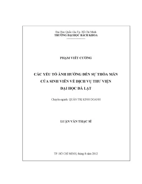 Luận văn thạc sĩ quản trị kinh doanh các yếu tố ảnh hưởng đến sự thỏa mãn của sinh viên về dịch vụ thư viện đại học đà lạt