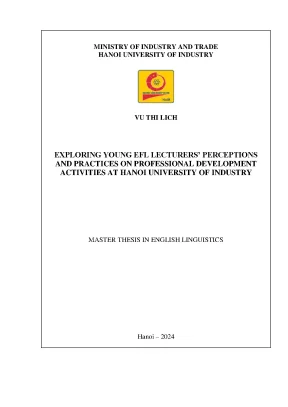 Luận văn thạc sĩ exploring young efl lecturers perceptions and practices on professional development activities at hanoi university of industry