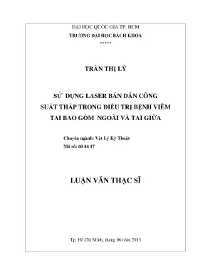 Luận văn thạc sĩ vật lý kỹ thuật sử dụng laser bán dẫn công suất thấp trong điều trị bệnh viêm tai bao gồm tai ngoài và tai giữa