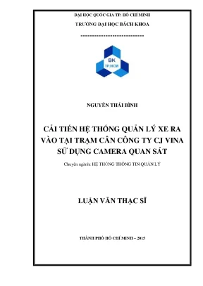 Luận văn thạc sĩ hệ thống thông tin quản lý cải tiến hệ thống quản lý xe ra vào tram cân công ty cj vina sử dụng camera quan sát