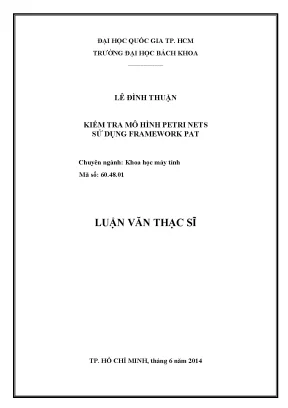 Luận văn thạc sĩ khoa học máy tính kiểm tra mô hình petri nets sử dụng framework pat