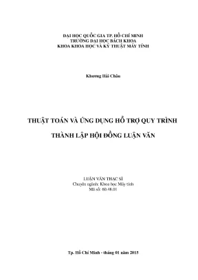 Luận văn thạc sĩ khoa học máy tính thuật toán và ứng dụng hỗ trợ quy trình thành lập hội đồng luận văn