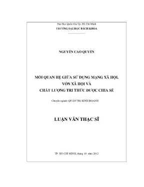 Luận văn thạc sĩ quản trị kinh doanh mối quan hệ giữa sử dụng mạng xã hội vốn xã hội và chất lượng tri thức được chia sẻ
