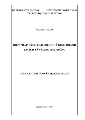 Luận văn thạc sĩ quản trị kinh doanh biện pháp nâng cao hiệu quả kinh doanh tại icd tân cảng hải phòng