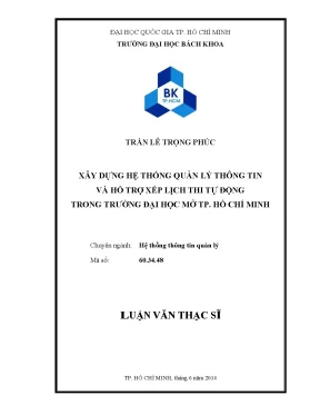 Luận văn thạc sĩ hệ thống thông tin quản lý xây dựng hệ thống quản lý thông tin và hỗ trợ xếp lịch thi tự động trong trường đại học mở tp hồ chí minh