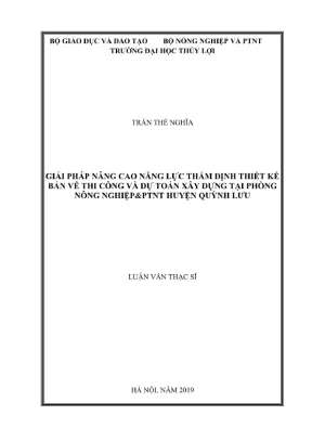 Luận văn thạc sĩ quản lý xây dựng giải pháp nâng cao năng lực thẩm định thiết kế bản vẽ thi công và dự toán xây dựng tại phòng nông nghiệp và phát triển nông thôn huyện quỳnh lưu
