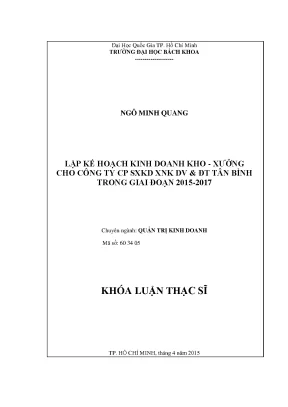 Luận văn thạc sĩ quản trị kinh doanh lập kế hoạch kinh doanh khoxưởng cho công ty cp sxkd xnk dv đt tân bình trong giai đoạn 20152017