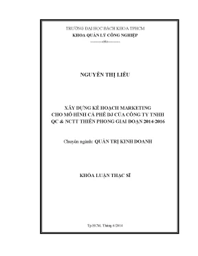 Luận văn thạc sĩ quản trị kinh doanh xây dựng kế hoạch marketing cho mô hình cà phê dj của công ty tnhh qc nctt thiên phong giai đọan 20142016