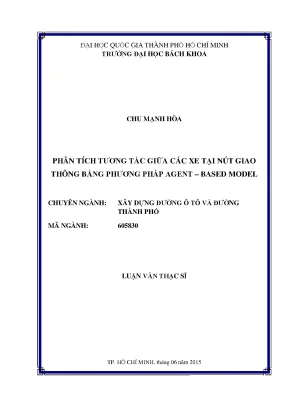 Luận văn thạc sĩ kỹ thuật xây dựng phân tích tương tác giữa các xe tại nút giao thông bằng phương pháp agentbased model